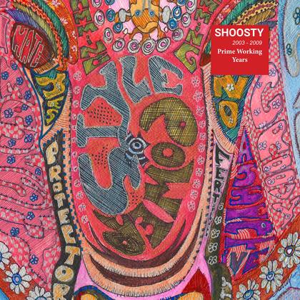 Shoosty 2003-2009